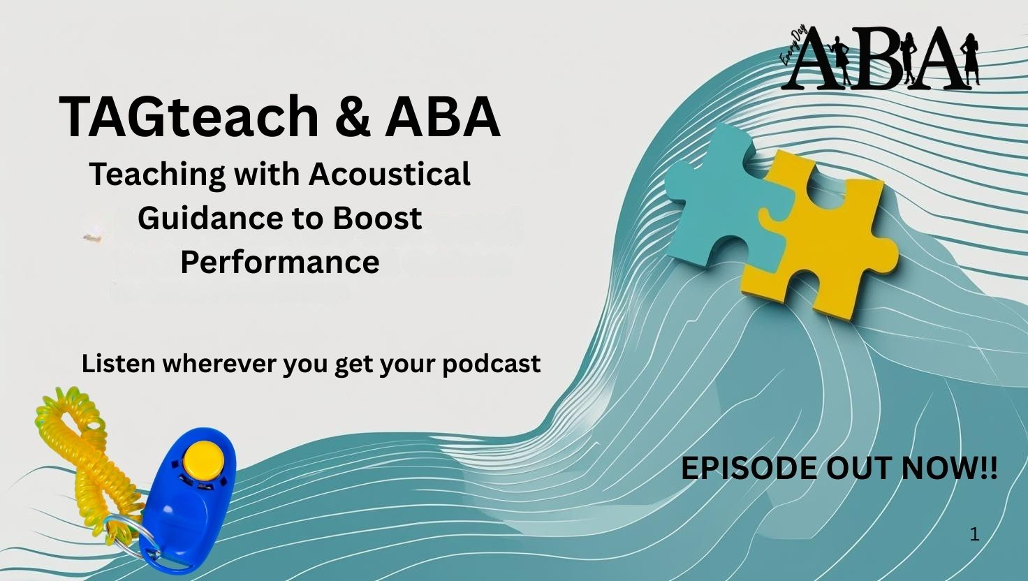 TAGteach & ABA: Teaching with Acoustical Guidance to Boost Performance