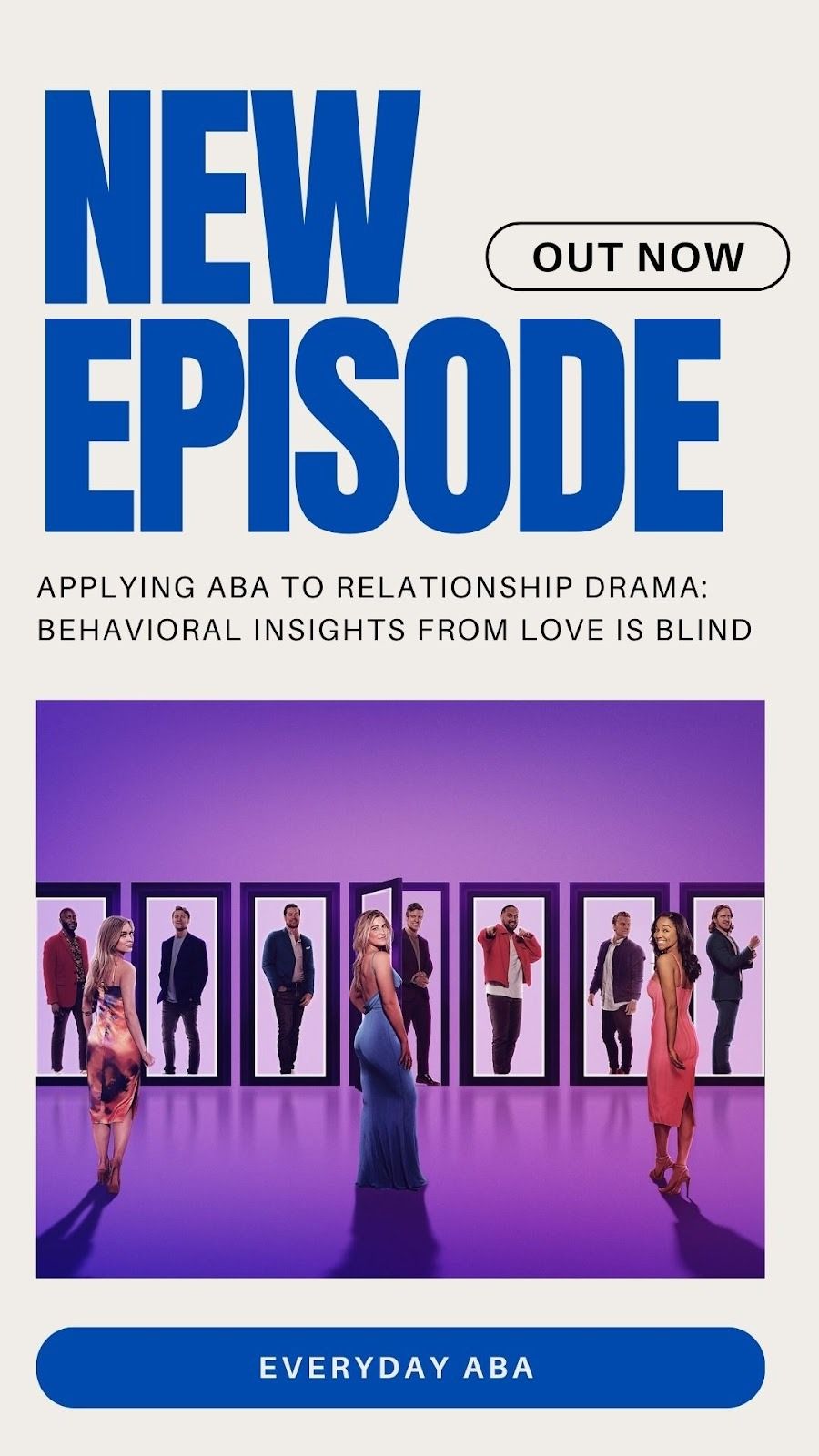 Applying ABA to Relationship Drama: Behavioral Insights from Love Is Blind