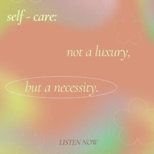 Self-Care isn’t a Pedicure