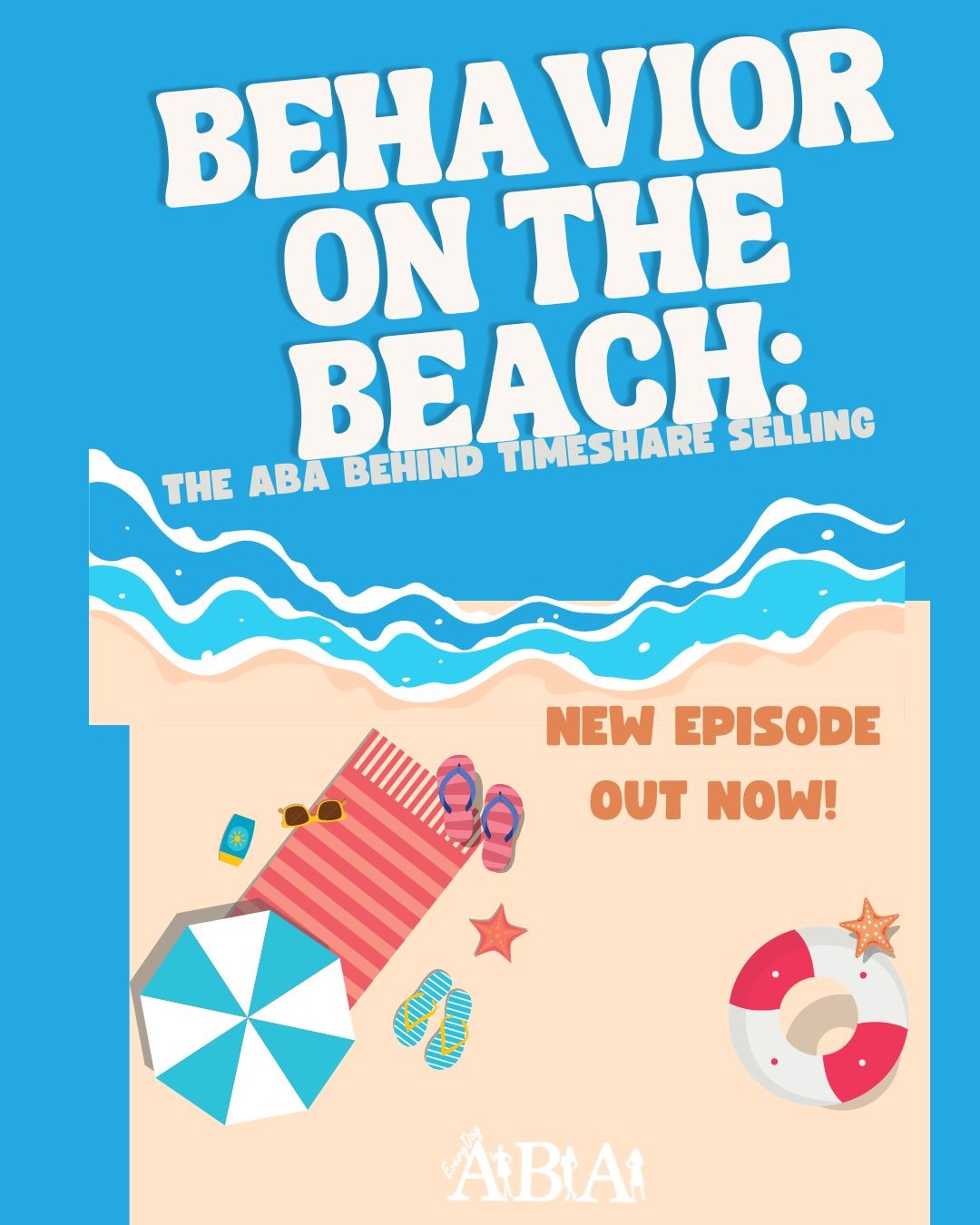 Behavior on the Beach: The ABA Behind Timeshare Selling