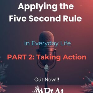 Applying the Five Second Rule in Everyday Life