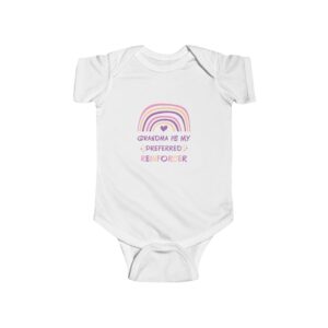 Infant Bodysuit “Grandma Is My Preferred Reinforcer” Rainbow Baby Onesie